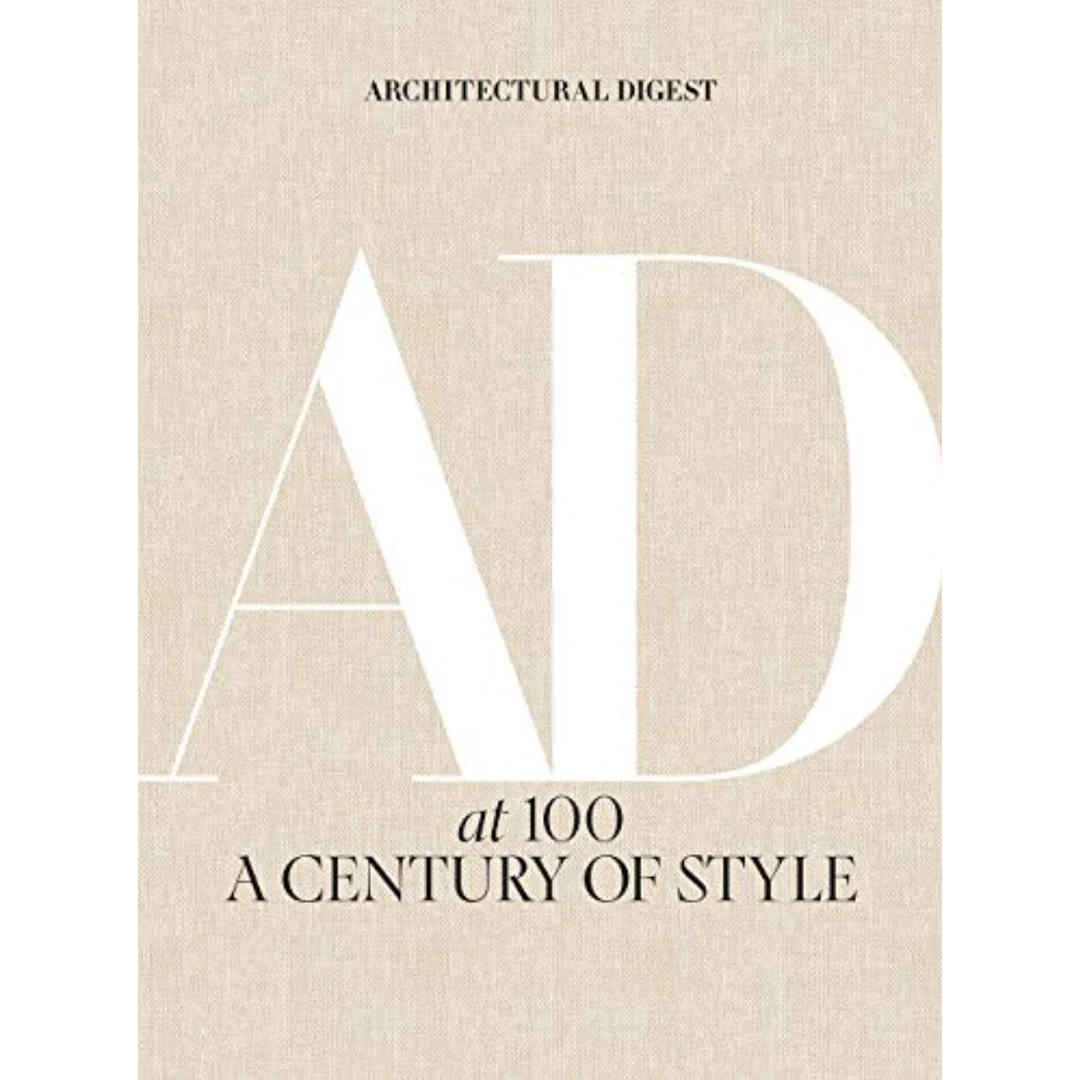 Architectural Digest at 100 A Century of Style