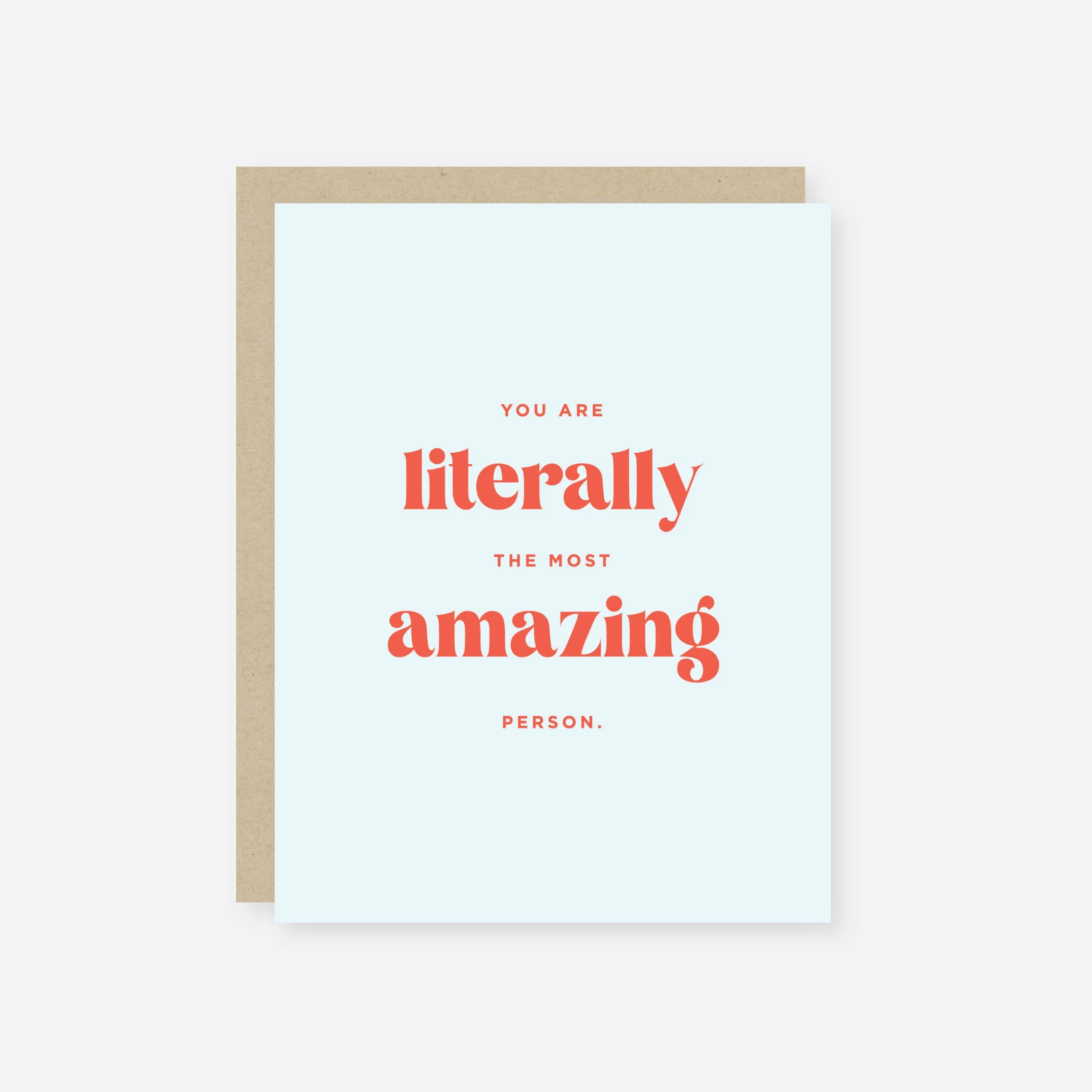 You Are Literally Amazing