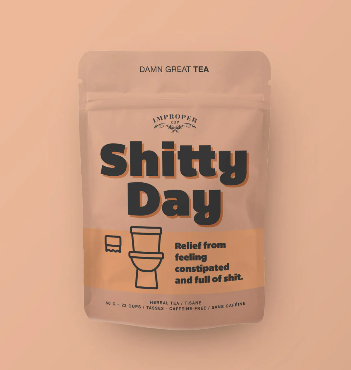 Sh**ty Day Tea